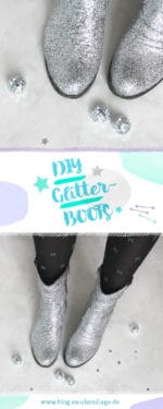 DIY Glitter Boots selbermachen