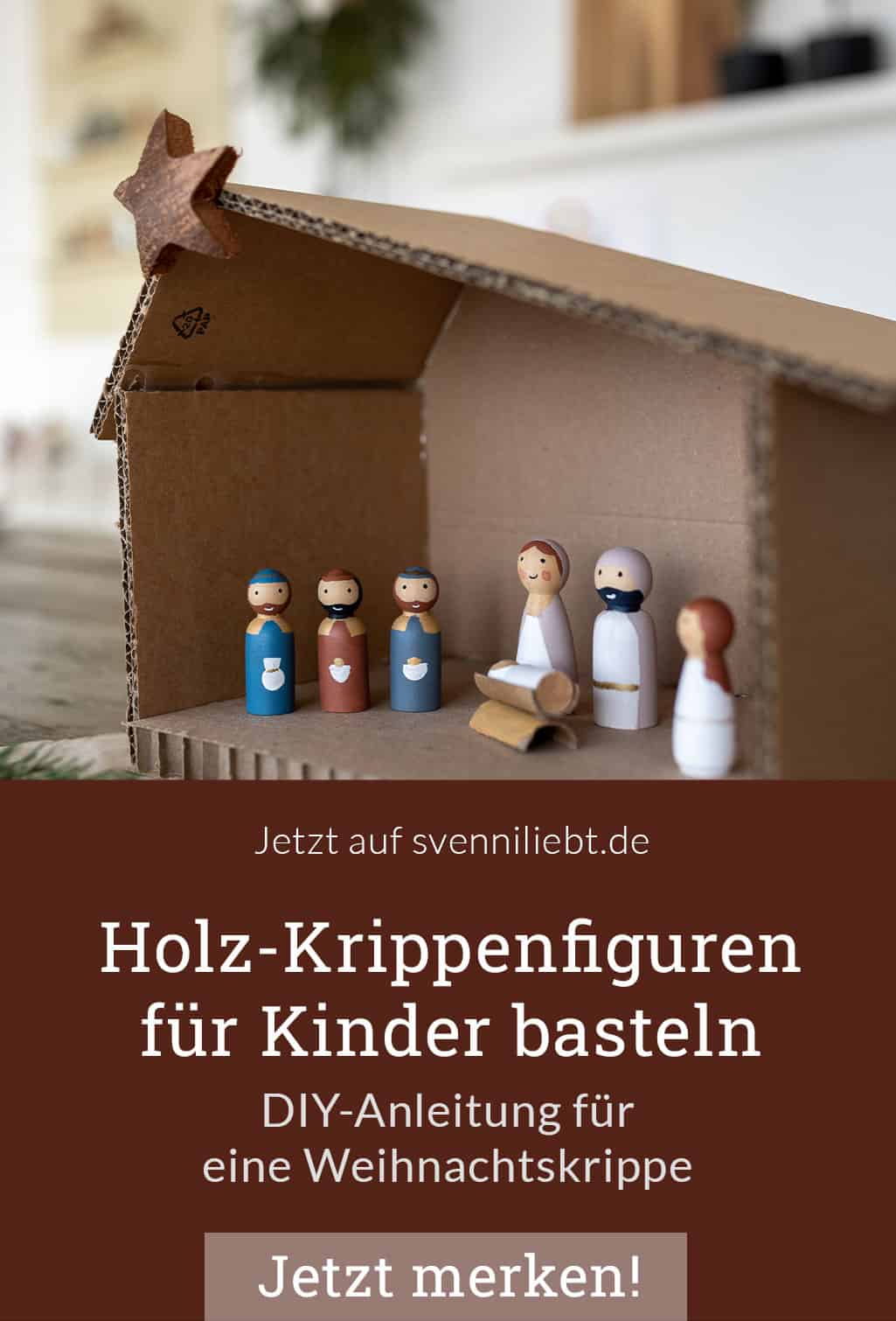 DIY-Anleitung für eine Weihnachtskrippe - Holz-Krippenfiguren für 