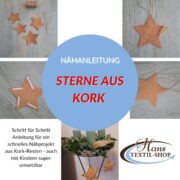 Nähanleitung: Christbaumschmuck oder Weihnachtsschmuck aus Kork „STERN“